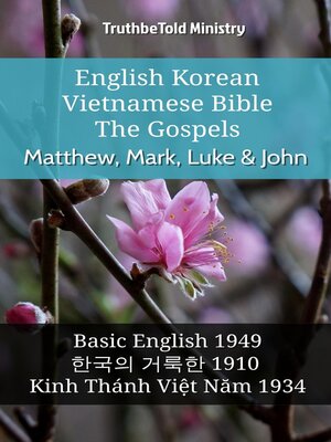 cover image of English Korean Vietnamese Bible--The Gospels--Matthew, Mark, Luke & John